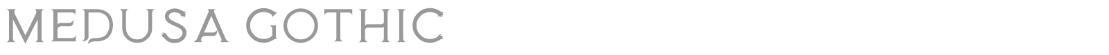 Medusa Gothic font preview